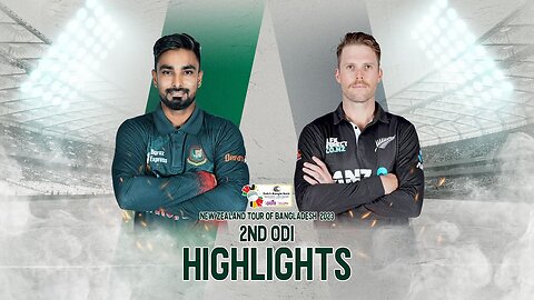 angladesh vs New Zealand Highlights || 2nd ODI || New Zealand tour of Bangladesh 2023