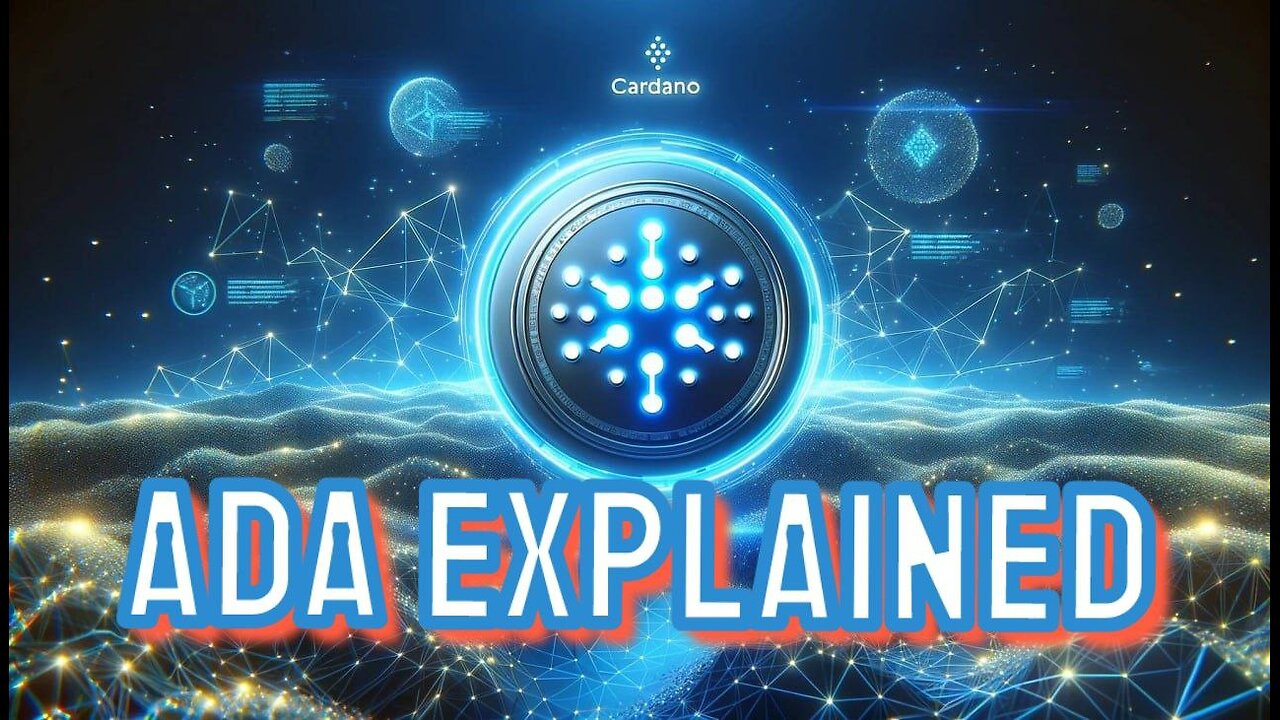 ADA Cardano Explained