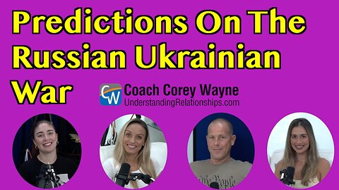 Predictions For The Russian Ukrainian War