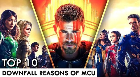 Top10 Major Facts about Downfall of MCU