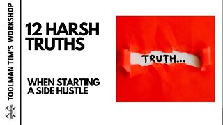 148. 12 HARSH TRUTHS OF STARTING A SIDE HUSTLE