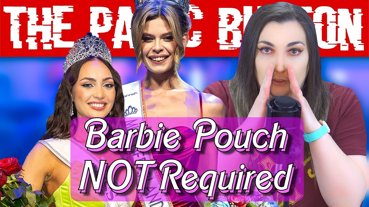 Barbie Pouch NOT Required | Trans-Woman STEALS Miss Netherlands From Biological Women