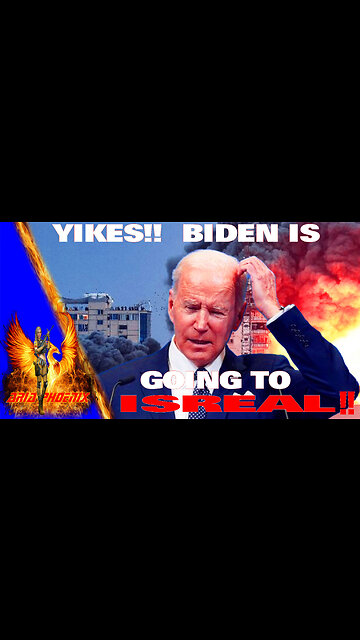 A RUMBLE SHORT_BIDEN'S GOIN' TO ISRAEL!