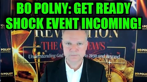 Bo Polny 11/15/24 - Get Ready Shock Event Incoming!