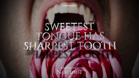 Sweetest Tongue Has Sharpest Tooth