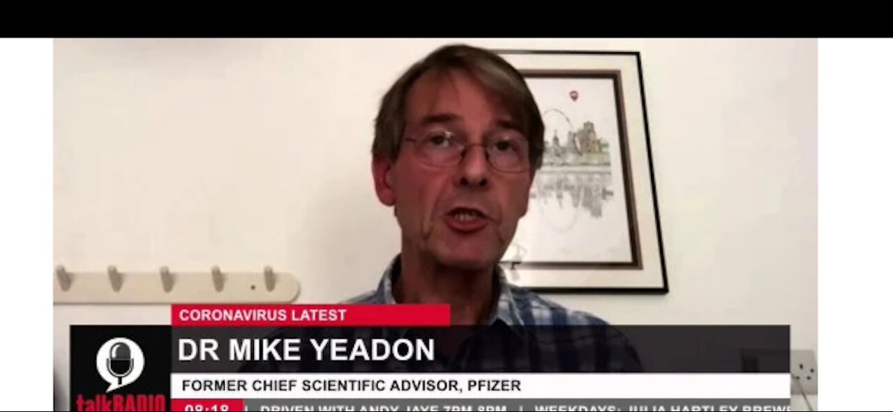 Dr Mike Yeadon, Former Pfizer VP: Vaccine Madness!