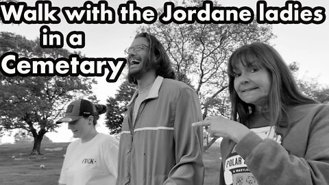 Walk with the Jordane ladies Pt.2