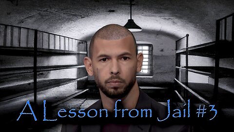 Andrew Tate: A Lesson from Jail #3