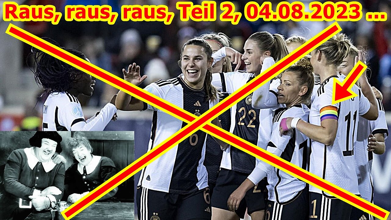 Raus, raus, raus, zweiter Teil, 04.08.2023 ...