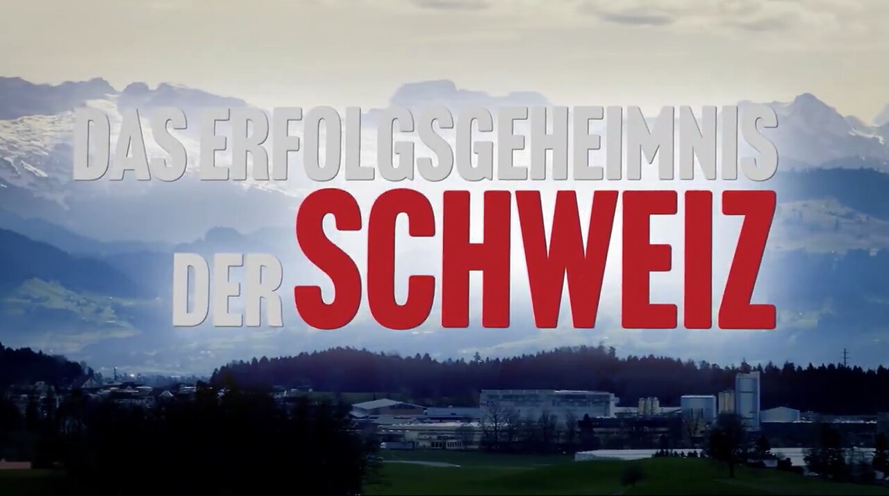 Das Erfolgsgeheimnis der Schweiz