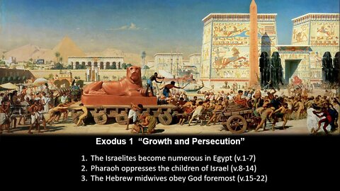 Exodus 1 “Growth and Persecution” - Calvary Chapel Fergus Falls