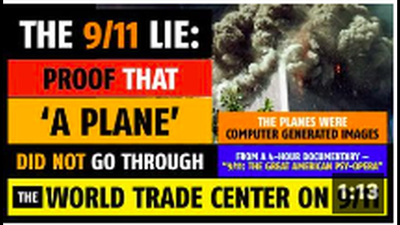 The 9/11 Lie: Proof that 'a plane' did NOT go through the World Trade Center