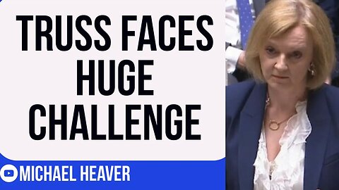 Liz Truss Faces DEVASTATING Challenge