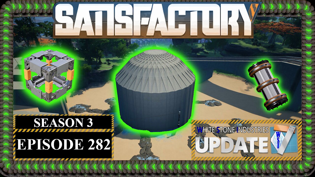 Modded | Satisfactory U7 | S3 Episode 282