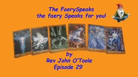 The FaerySpeak Ep 29