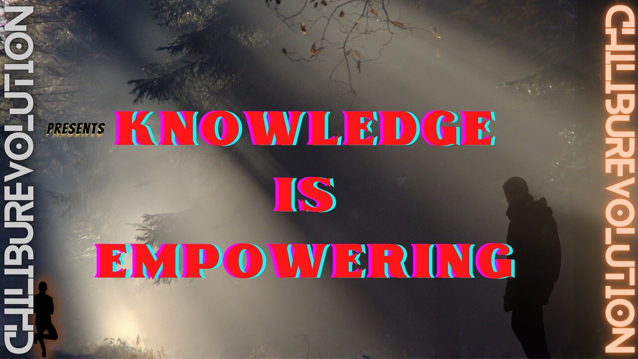 Knowledge is Empowering