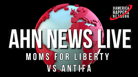 AHN News Live July 6, 2023Moms for Liberty vs Antifa