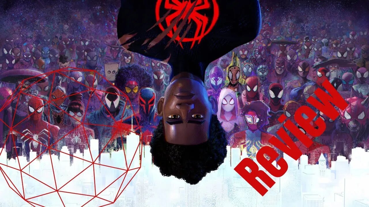 I just Saw | Spider-Man Across The Spider-Verse Thoughts and Review