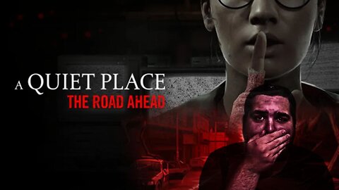 THESAFEHAV3N PLAYS A QUIET PLACE: THE ROAD AHEAD ON STREAM!!