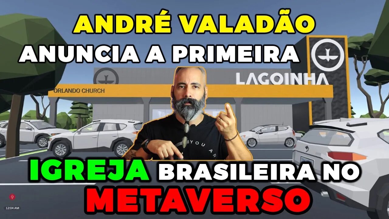 ANDRE VALADÃO ANUNCIA A PRIMEIRA IGREJA BRASILEIRA DO METAVERSO || RIKO ROCHA