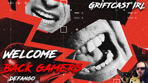 Welcome Back Birthday Show! Heard it was a Bloodbath Gamergate 2.0 #griftcast 3/21/2024