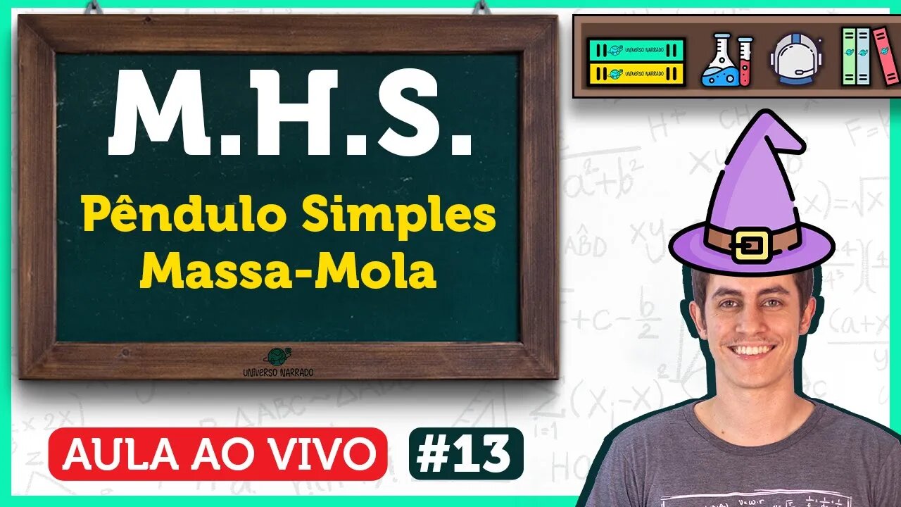 Movimento Harmônico Simples MHS: Massa-Mola, Pêndulo Simples, Exercícios | Aula de Física | LIVE013