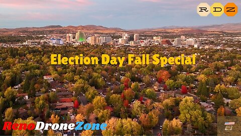 "Election Day Fall Special" by RenoDroneZone