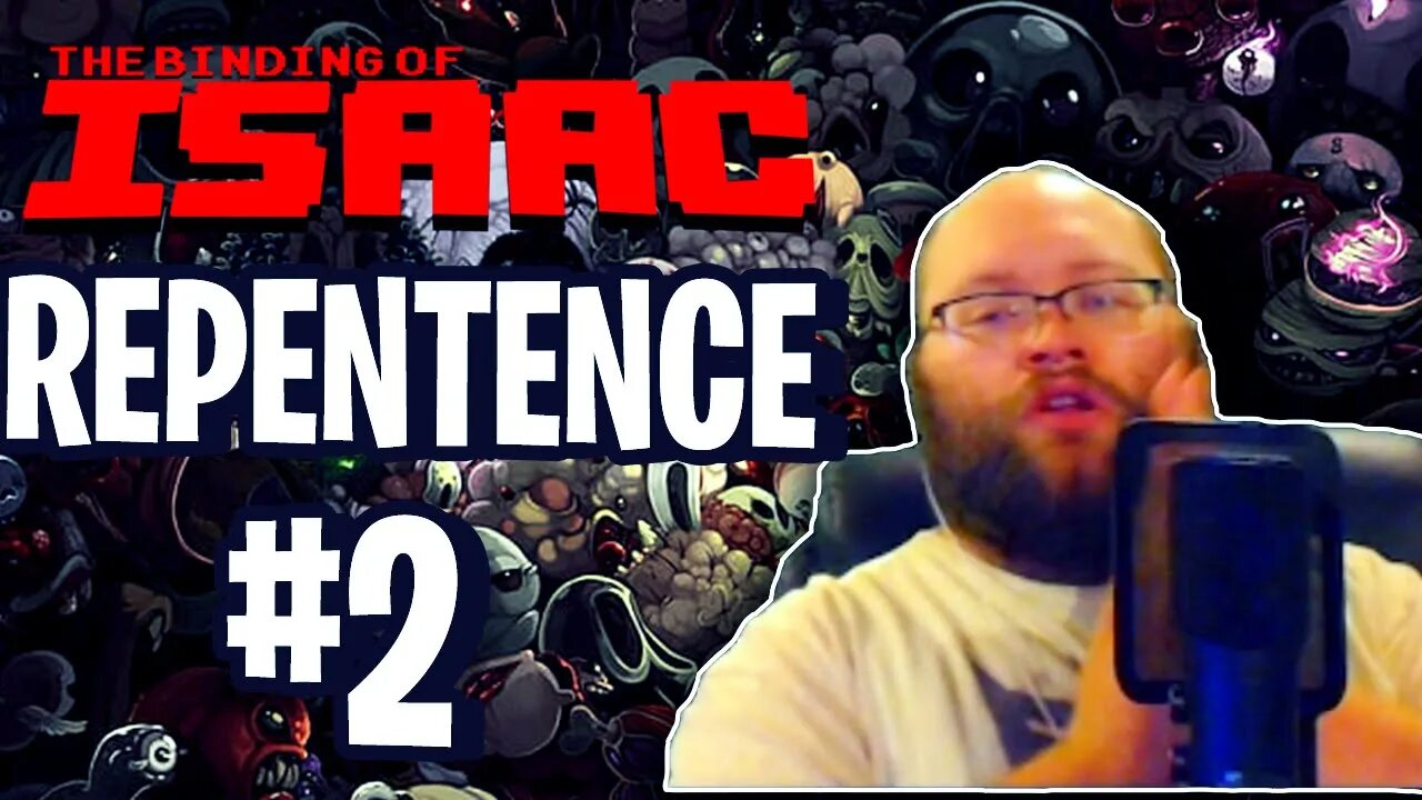 The Binding of Isaac: Repentance Recorded Twitch Gameplay Montage 2021 | Throw The Good Book at Him