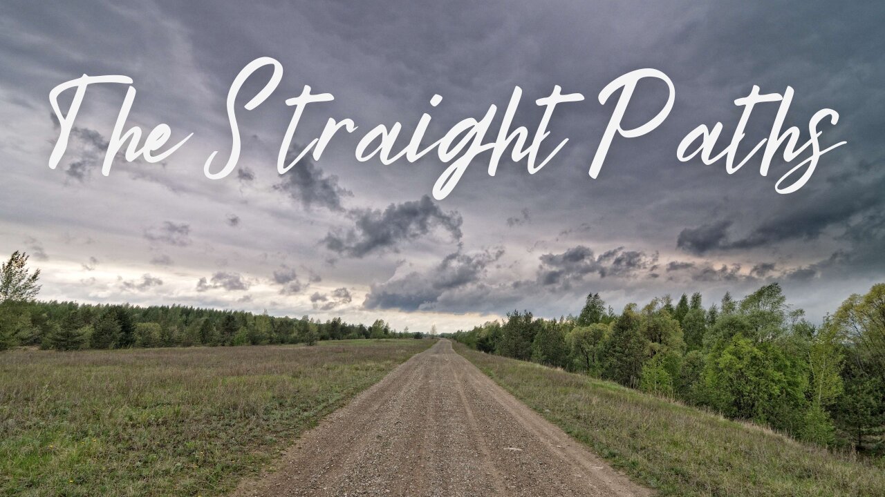 The Straight Path