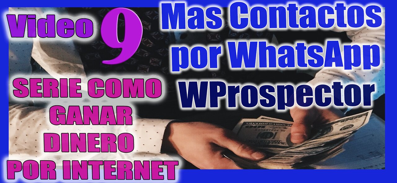 🆕 Como Utilizar 👉 WProspector y CONSEGUIR más CLIENTES 😱 Serie GANAR DINERO en INTERNET 🔥 TUTORIAL9