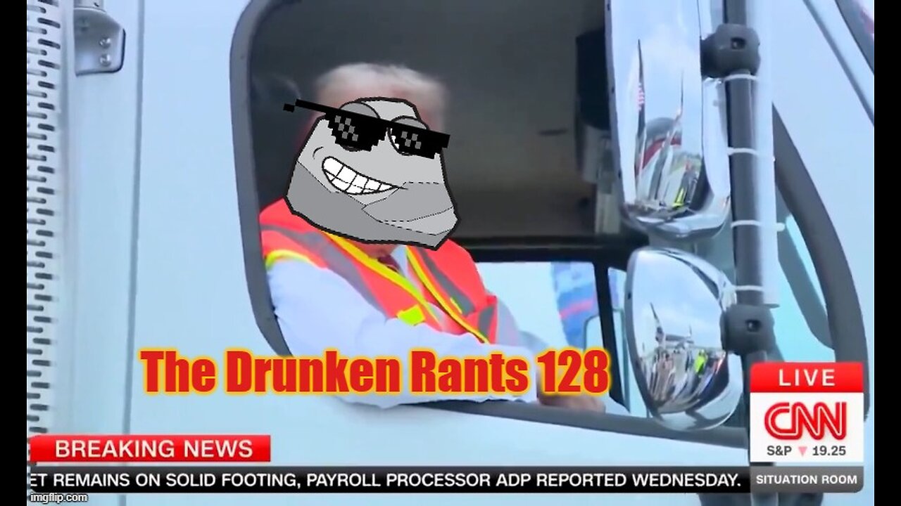 The Drunken Rants 128