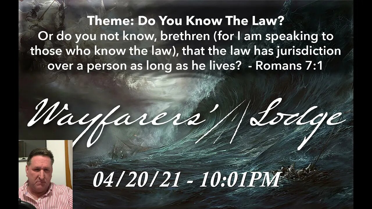 Wayfarers' Lodge - Do You Know The Law? - April 20, 2021