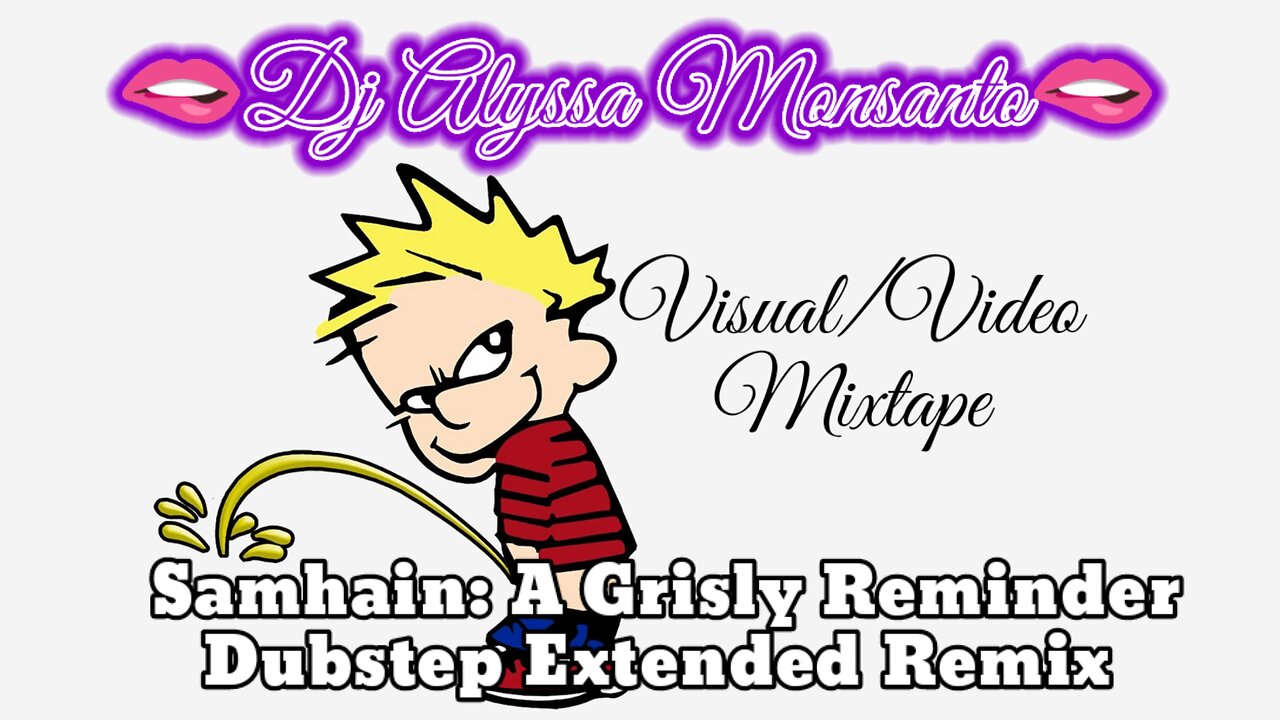 Dj Alyssa Monsanto - Samhain: A Grisly Reminder (Dubstep Extended Remix) (Visual/Video Mixtape)