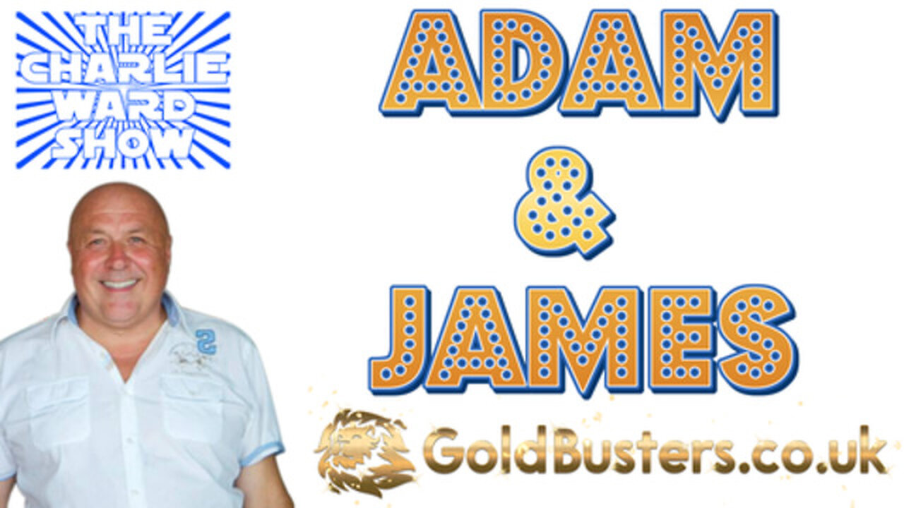 ADAM & JAMES GOLDBUSTERS WITH CHARLIE WARD PROTECT & SECURE YOUR FINANCES