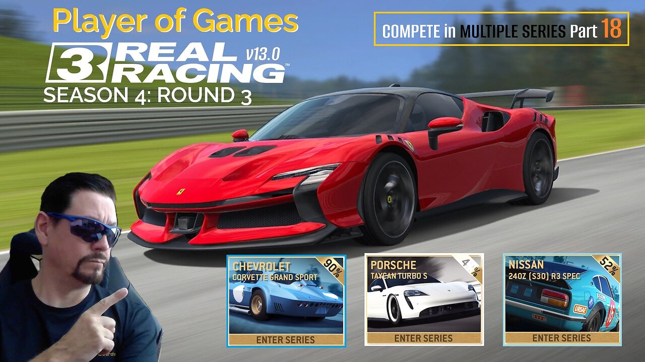 Player of Games: Real Racing 3 Update 13.0: COMPETE in MULTIPLE SERIES Part 18