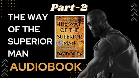 The Way Of The Superior Man | Audiobook | Part-2 #audiobook #masculinity #masculinity