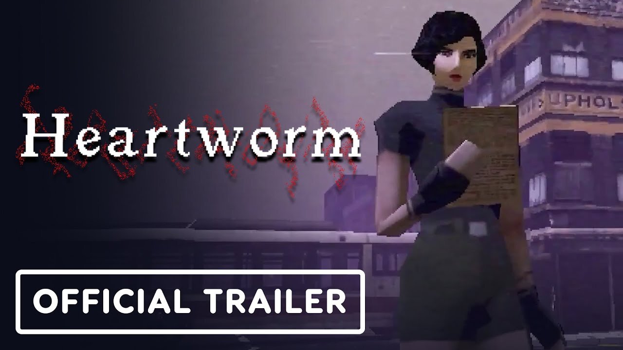 Heartworm - Official Trailer