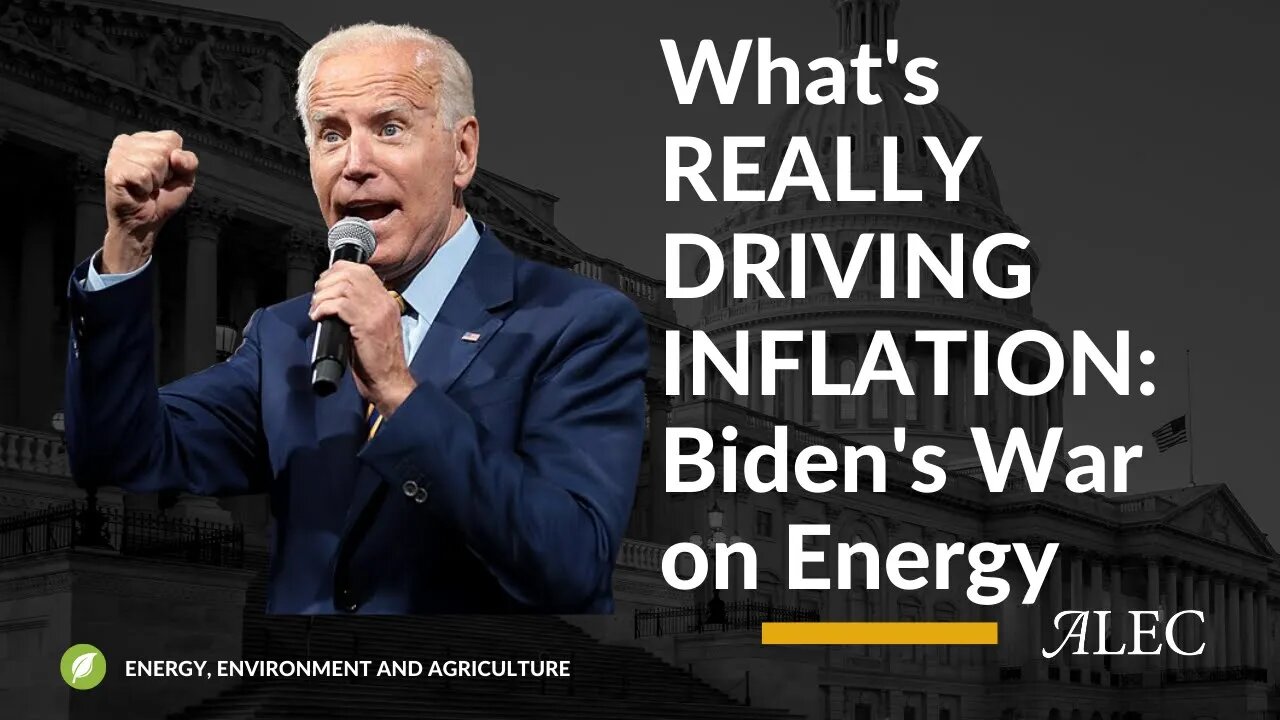 What's REALLY DRIVING INFLATION: Biden's War on Energy