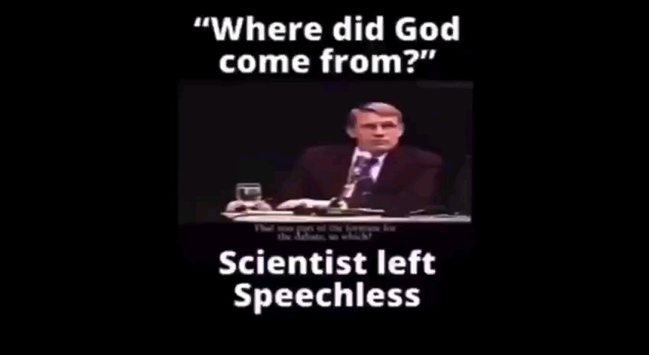 A Man leaves scientists speechless when he answers the age old question ''Where did God come from?'