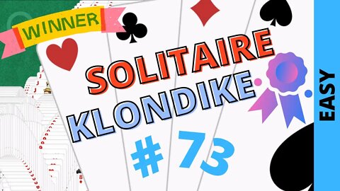 Microsoft Solitaire Collection - Klondike - EASY Level - # 73