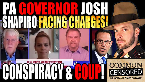 PA Governor Josh Shapiro Facing Charges: "Obstruction of Investigations" & "Collusion & Participation In Mass Election Fraud"
