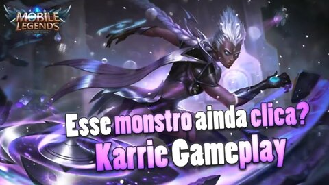 Karrie ainda CLICA? • Caímos contra o ZIKZIRA | Mobile Legends