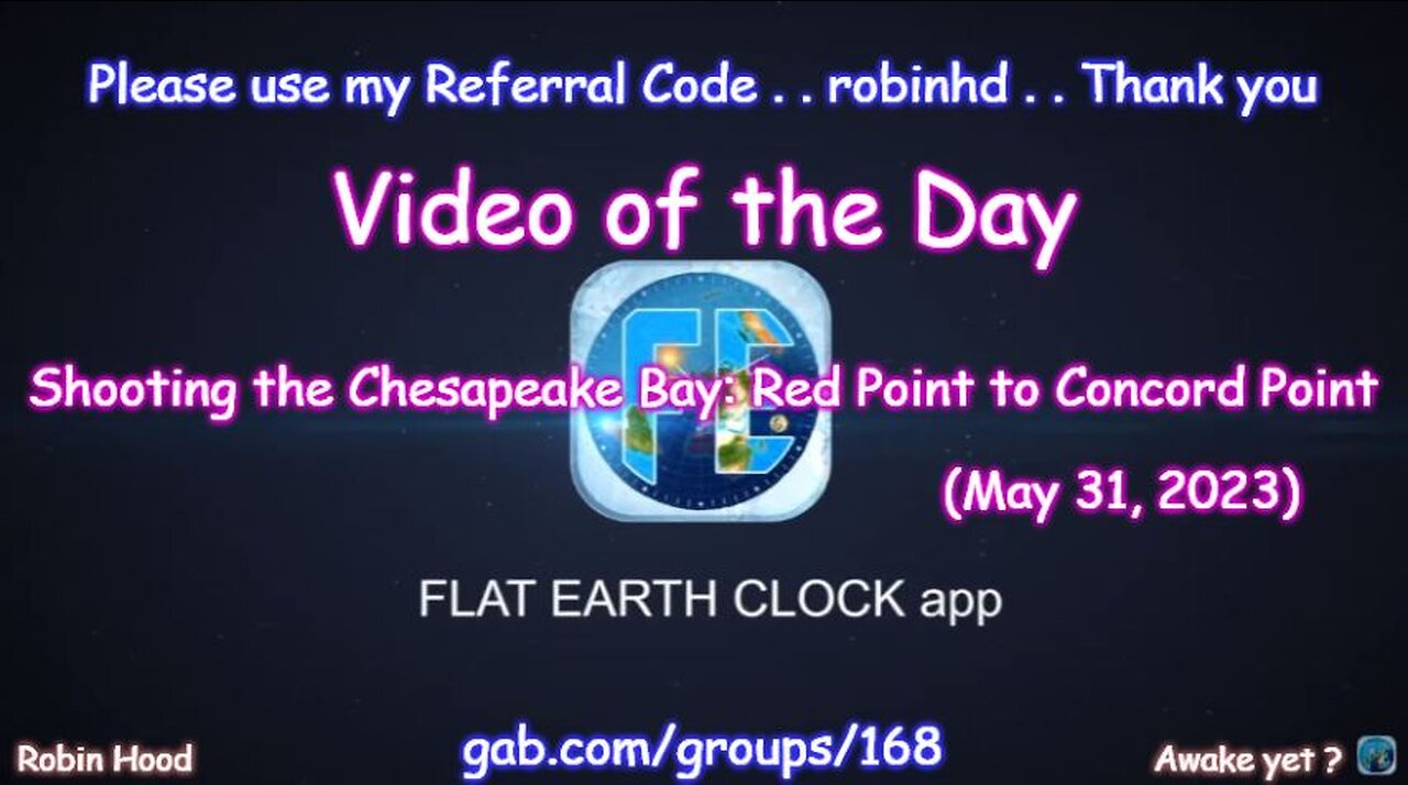 Flat Earth Clock app - Video of the Day (5/31/2023)