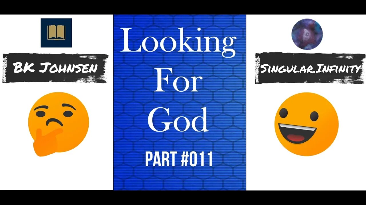 Looking For God - #011