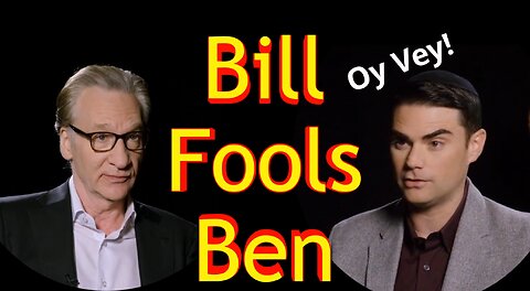 Bill Maher Fools Ben Shapiro