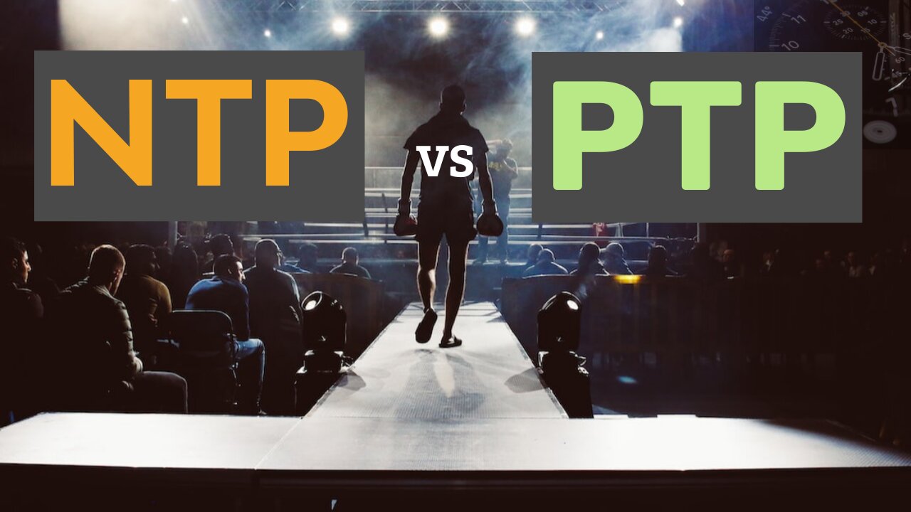 NTP vs PTP: Time Sync Protocol