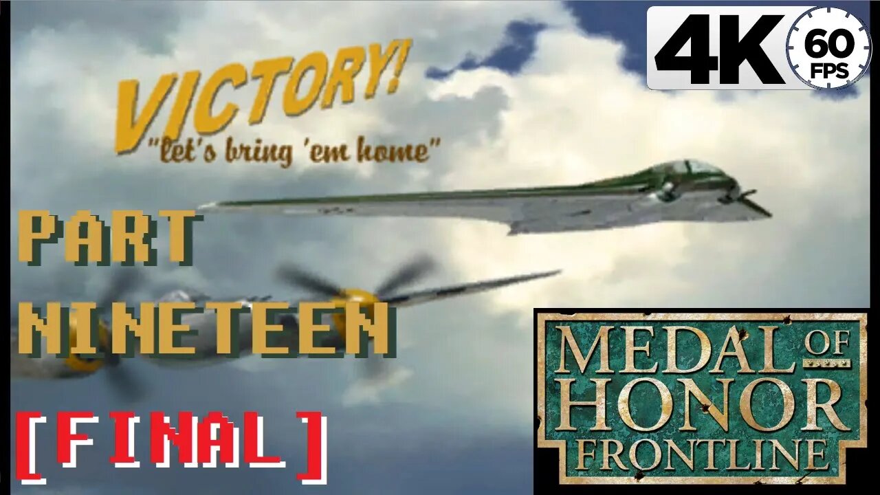 (PART 19 FINAL) [The Horten's Nest - Stealing the Show] Medal of Honor: Frontline 4k Dolphin Emu
