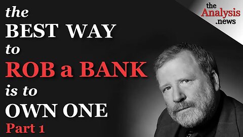 The Best Way to Rob a Bank Is to Own One - Bill Black (pt 1/9)