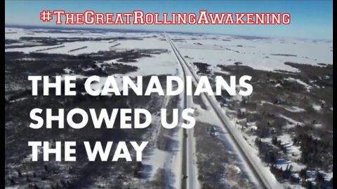 EUROPE IS WITH YOU CANADA!! #THEGREATROLLINGAWAKENING #EUROPEANFREEDOMCONVOY