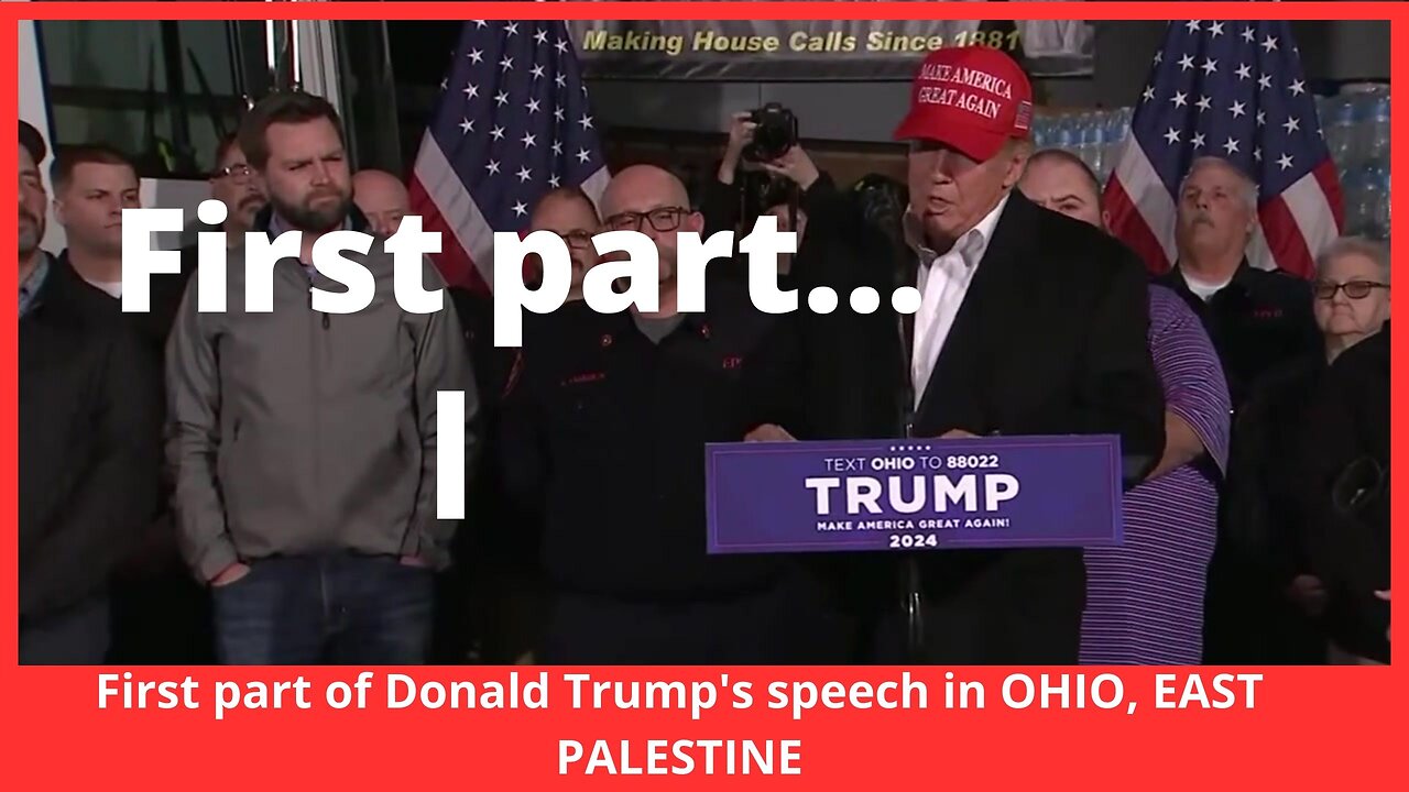 First part of Donald Trump's speech in OHIO, EAST PALESTINE